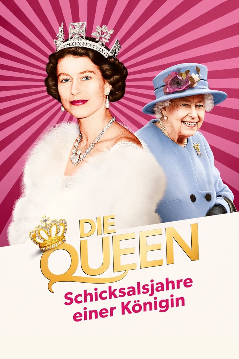 Die Queen - Schicksalsjahre einer Königin