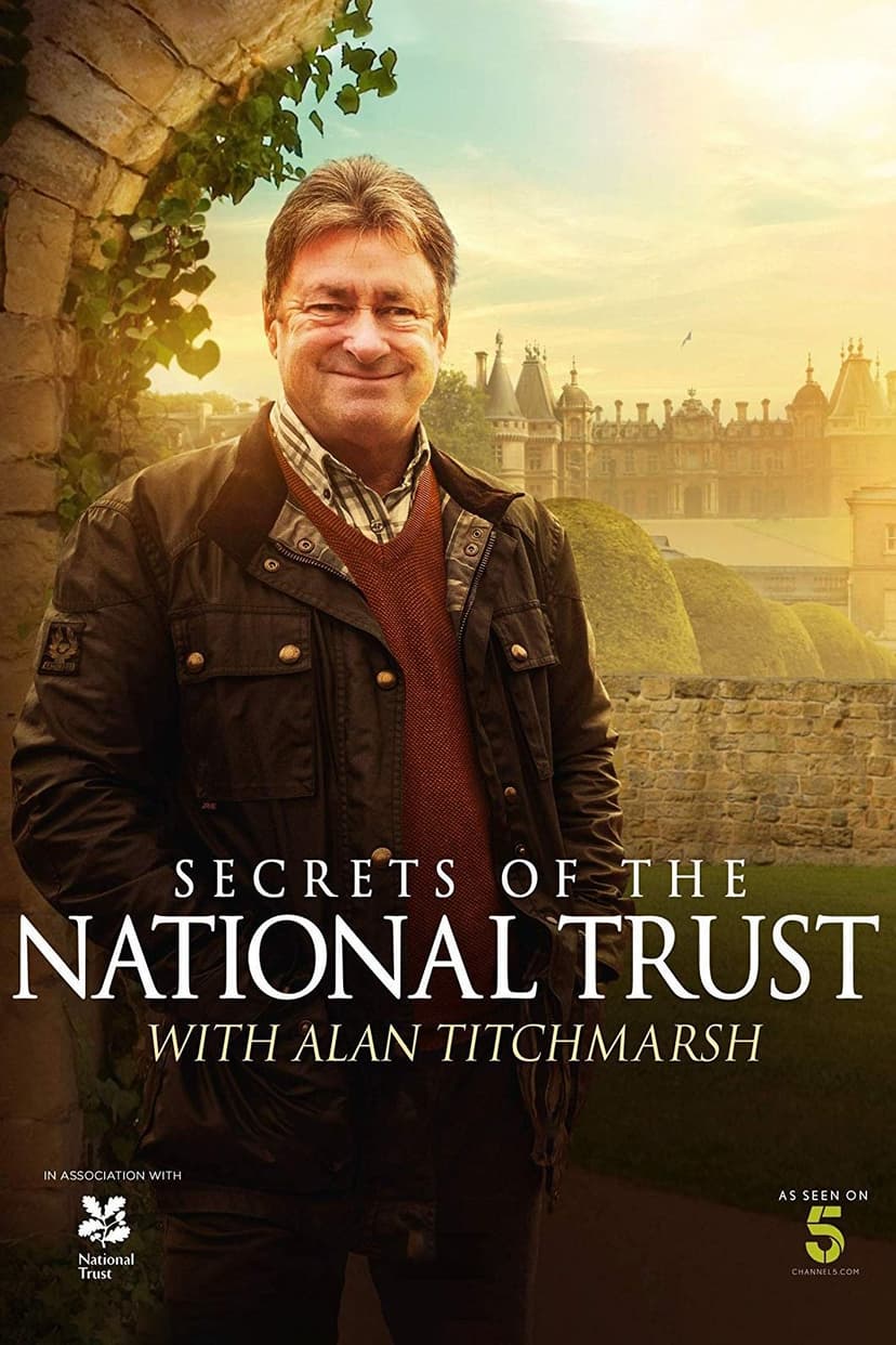 Secrets of the National Trust with Alan Titchmarsh