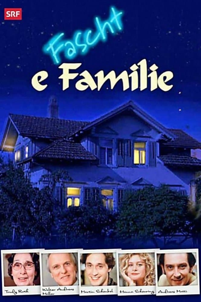 Fascht e Familie