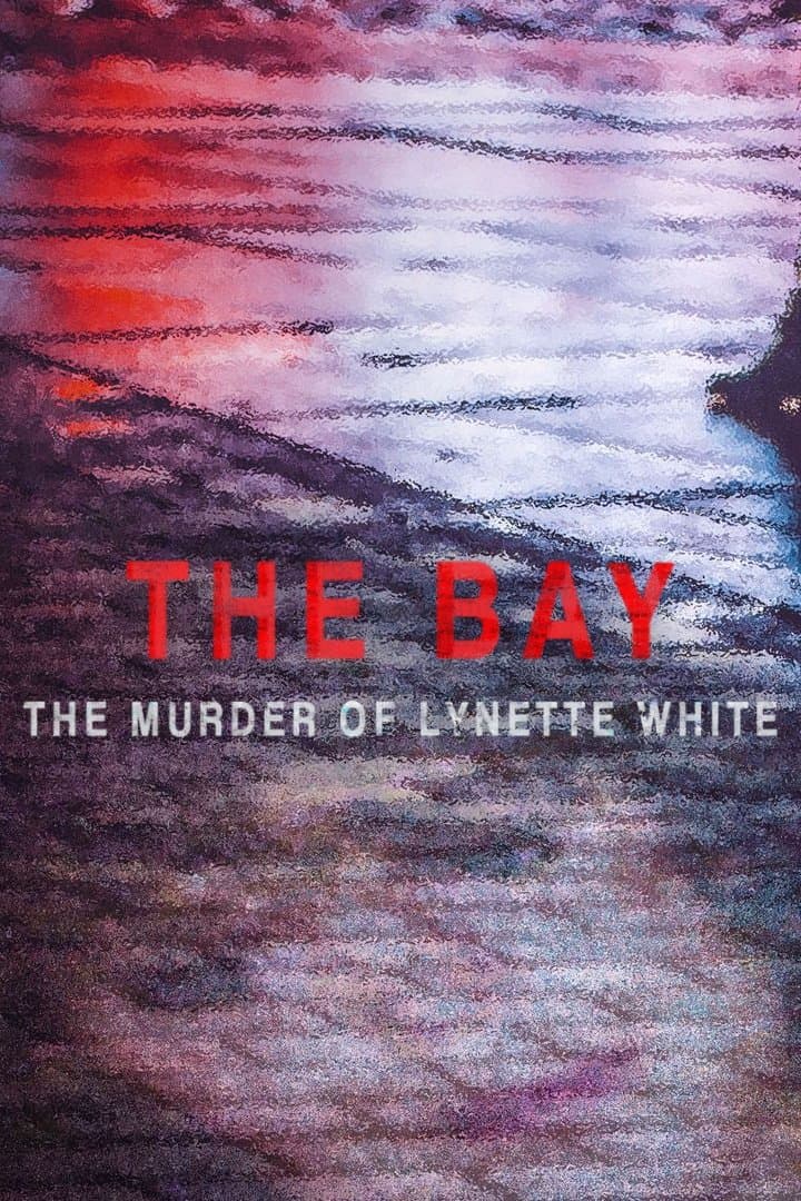 The Bay: The Murder of Lynette White