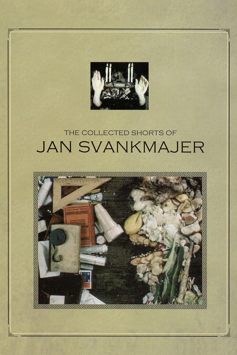 The Collected Shorts of Jan Svankmajer