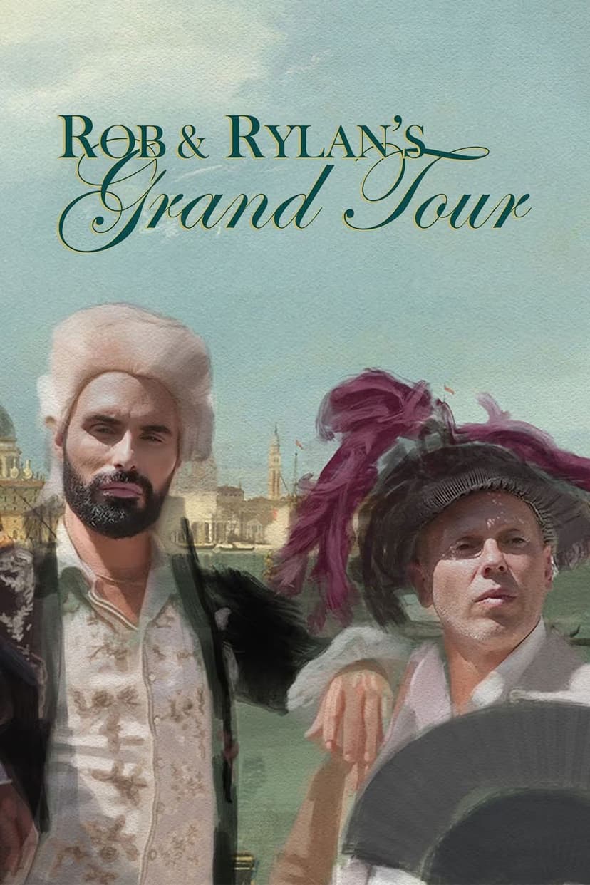 Rob and Rylan's Grand Tour