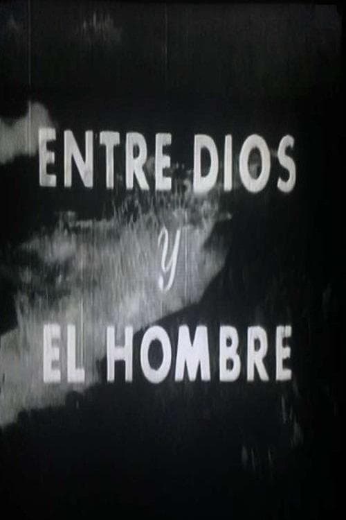 Entre Dios y el hombre