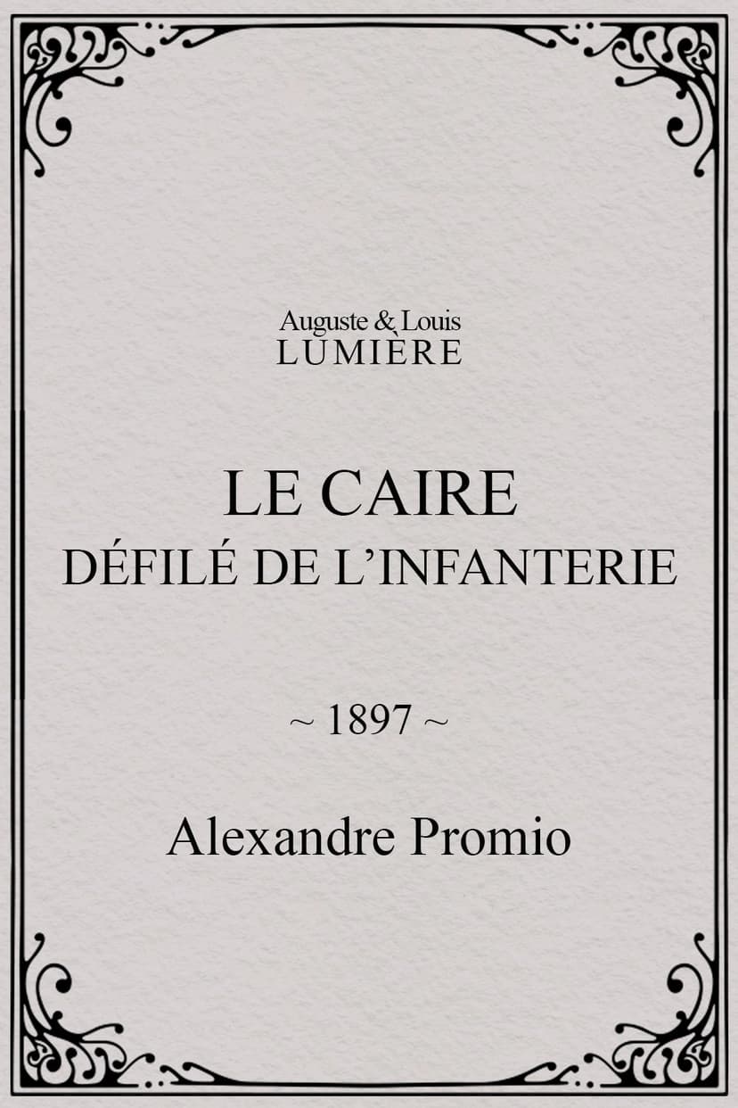 Le Caire, défilé de l’infanterie