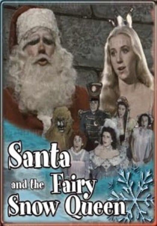 Santa and the Fairy Snow Queen