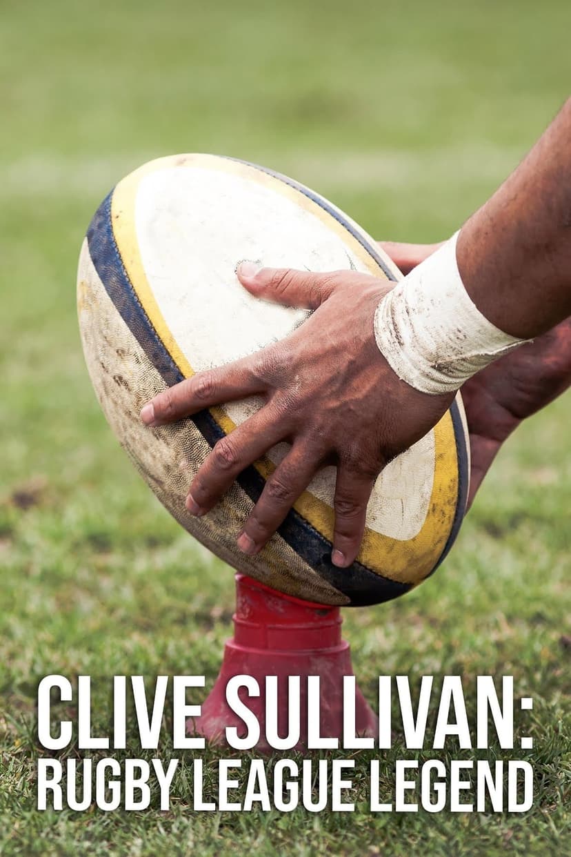 Clive Sullivan: Rugby League Legend