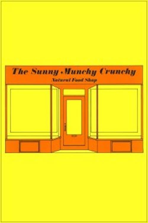 The Sunny Munchy Crunchy Natural Food Shop