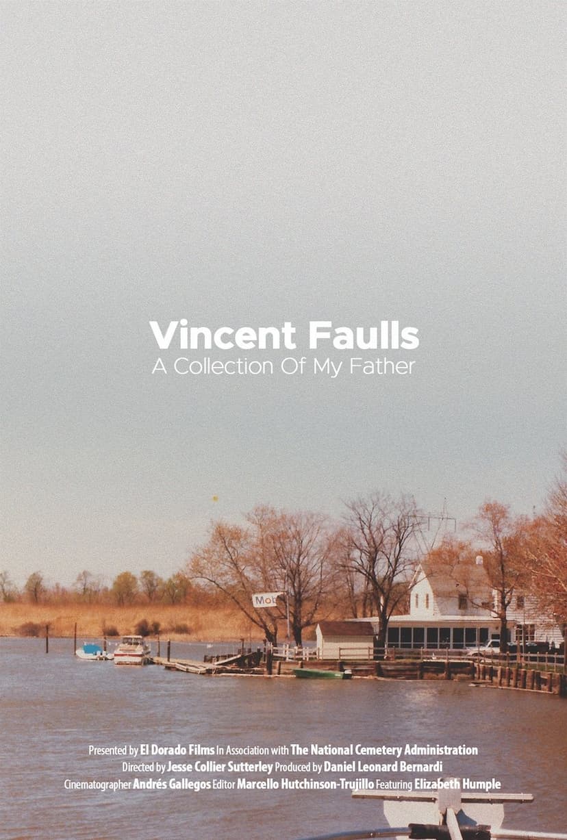 Vincent Faulls: A Collection of My Father