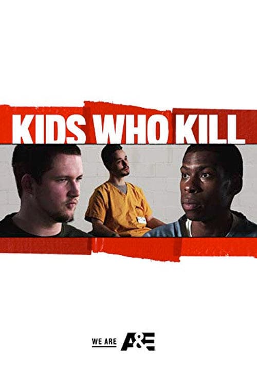 Kids Who Kill