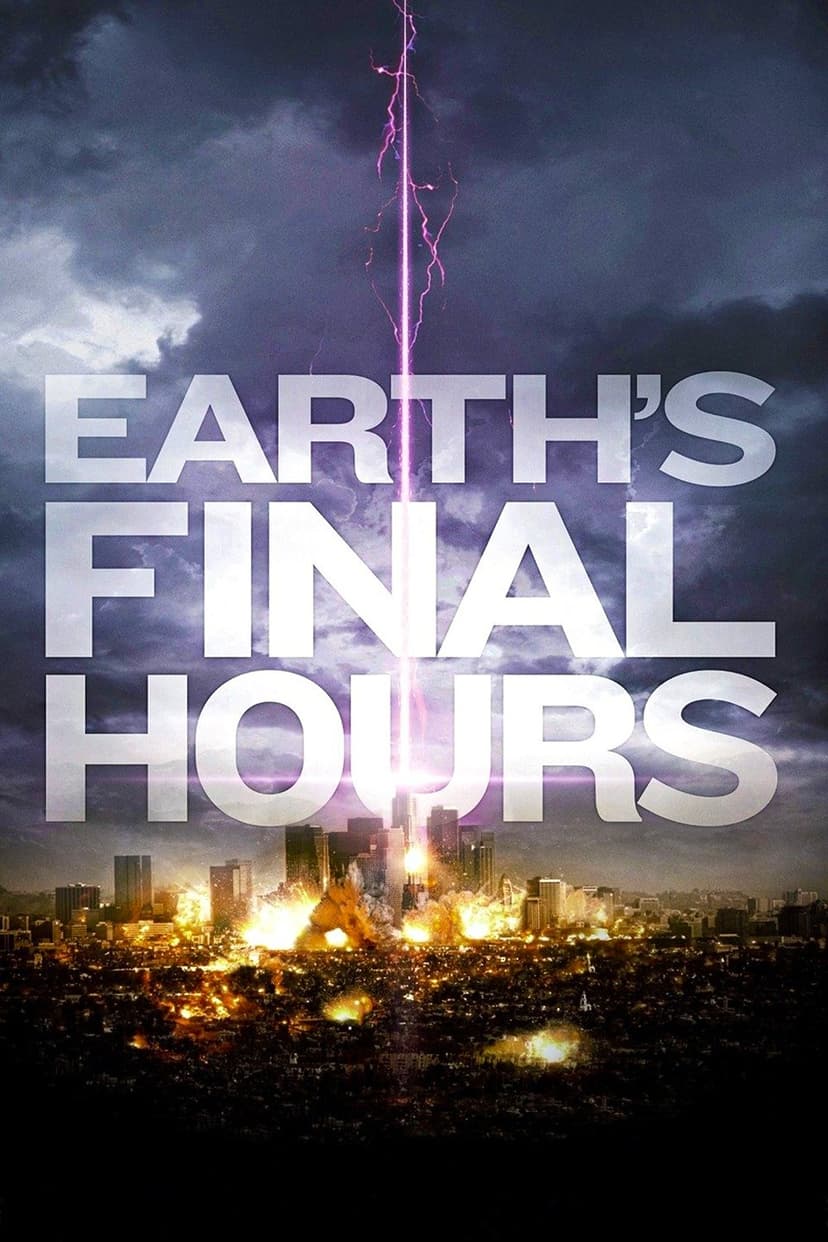 Earth's Final Hours